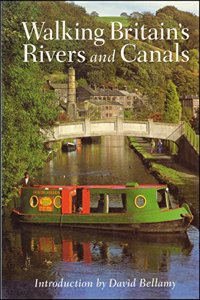 Walking Britains Rivers & Canals