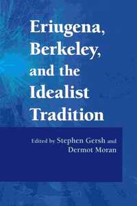 Eriugena, Berkeley, and the Idealist Tradition