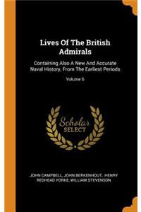 Lives of the British Admirals