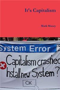It's Capitalism