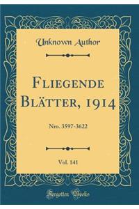 Fliegende BlÃ¤tter, 1914, Vol. 141: Nro. 3597-3622 (Classic Reprint)