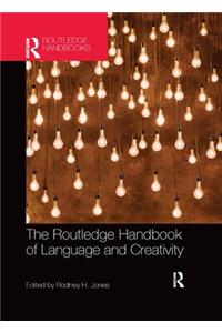 Routledge Handbook of Language and Creativity