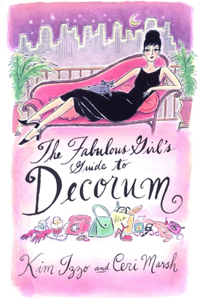 Fabulous Girl's Guide to Decorum