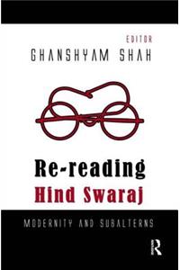 Re-reading Hind Swaraj