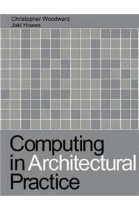 Computing in Architectural Practice