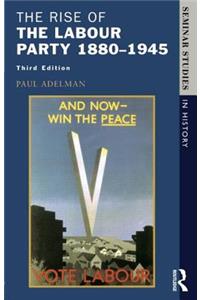 Rise of the Labour Party 1880-1945