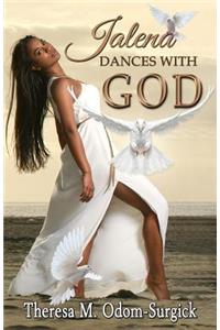 Jalena Dances with God