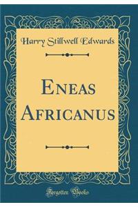 Eneas Africanus (Classic Reprint)