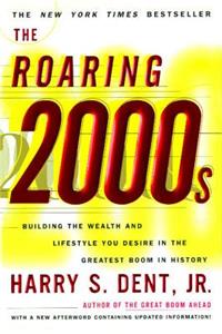 The Roaring 2000s