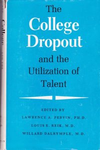 The College Dropout and the Utilization of Talent