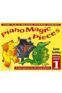 Piano Magic Pieces Book 1
