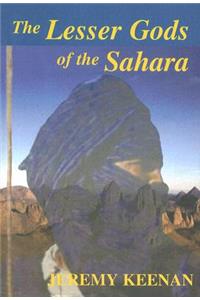 The Lesser Gods of the Sahara