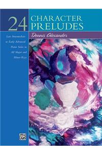 24 Character Preludes