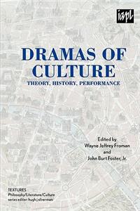 Dramas of Culture