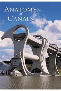 The Anatomy of Canals Volume 3