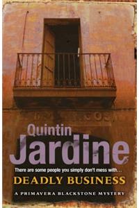 Deadly Business (Primavera Blackstone series, Book 4)