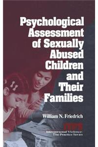 Psychological Assessment of Sexually Abused Children and Their Families