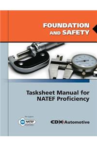 Foundation and Safety Tasksheet Manual for Natef Proficiency