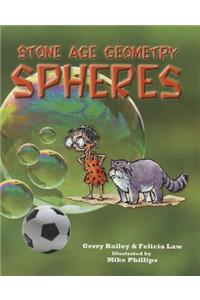 Stone Age Geometry: Spheres