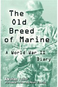 The Old Breed of Marine