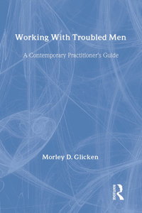 Working with Troubled Men