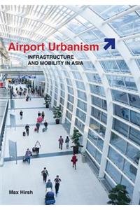 Airport Urbanism