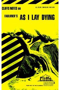 CliffsNotes on Faulkner's As I Lay Dying