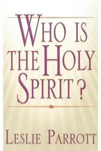 Who Is the Holy Spirit?