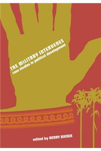 Military Intervenes