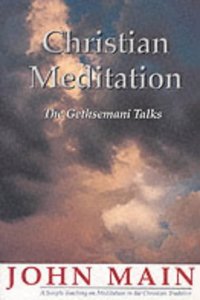 Christian Meditation: The Gethsemani Talks