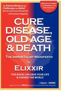 Cure Disease, Old Age & Death