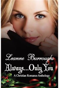 Always...Only You
