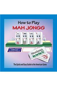 How to Play Mah Jongg