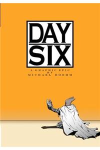 Day Six