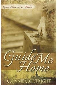 Guide Me Home