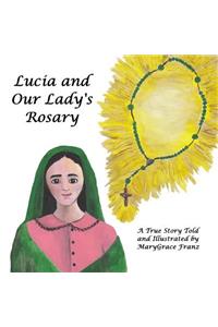 Lucia and Our Lady's Rosary