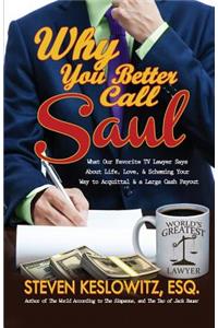 Why You Better Call Saul