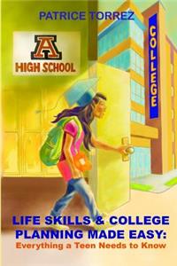 Life Skills & College Planning Made Easy