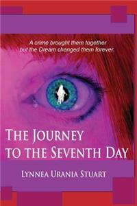 The Journey to the Seventh Day