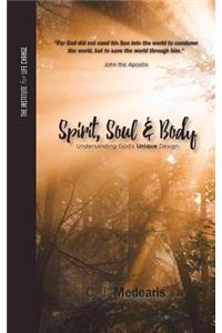 Spirit, Soul & Body