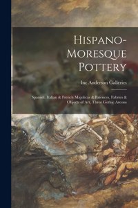 Hispano-Moresque Pottery