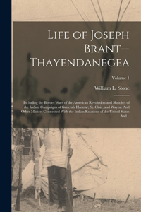 Life of Joseph Brant--Thayendanegea