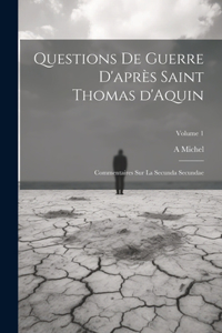 Questions de guerre d'après Saint Thomas d'Aquin