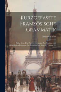 Kurzgefaßte Französische Grammatik