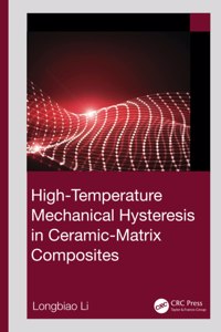 High-Temperature Mechanical Hysteresis in Ceramic-Matrix Composites