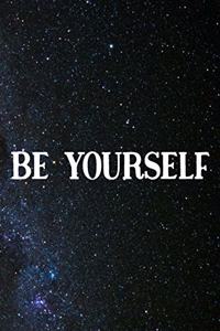 Be Yourself