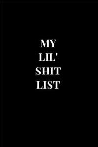 My Lil' Shit List