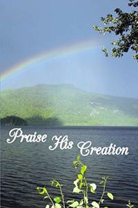 Praise His Creation