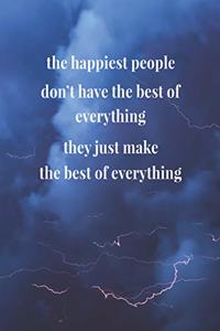 The Happiest People Don't Have The Best Of Everything