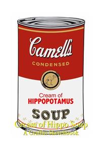 Cream of Hippo Soup - A Graffiti Sketchbook